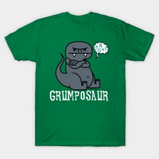 GRUMPASAUR T-Shirt